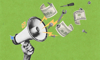 Artistic collage featuring a stylized hand holding a halftone-textured megaphone. Out of the megaphone blast yellow lightning bolts, floating hundred-dollar bills, a wrench, a screwdriver, and various nuts and bolts against a textured green background.