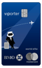 BMO VIPorter World Elite®* Mastercard®*