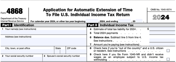 Close-up of Form 4868 — a request for a tax extension — for the 2024 tax year.