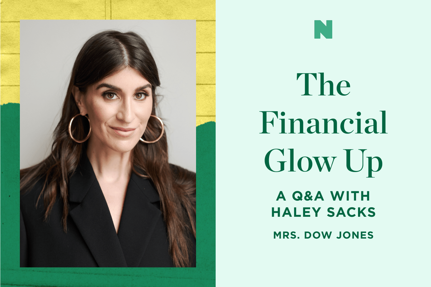 Haley Sacks (Mrs. Dow Jones): Take Care of Future You So Present You Can 'Vibe'