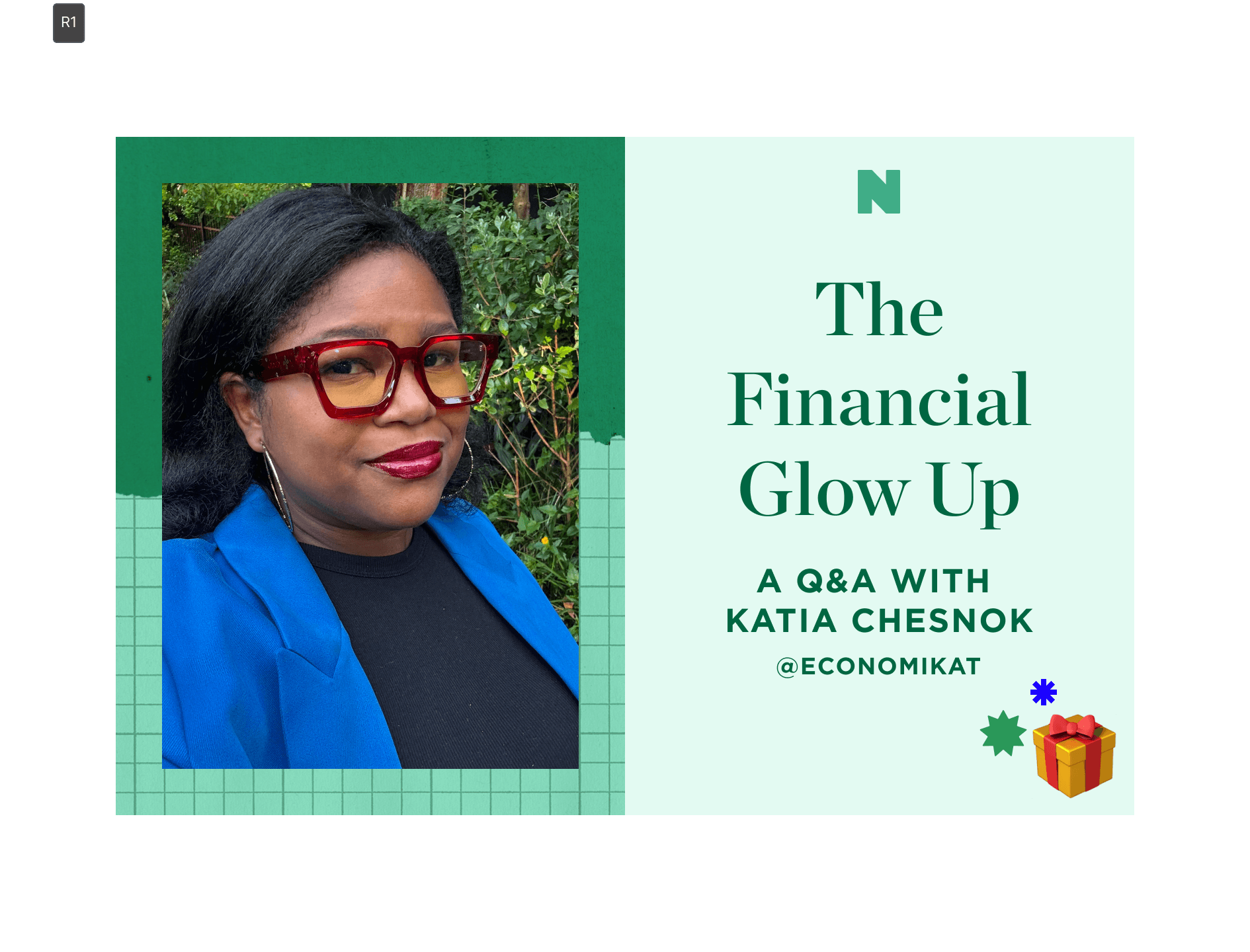 The Financial Glow Up with Katia Chesnok: Holiday Edition