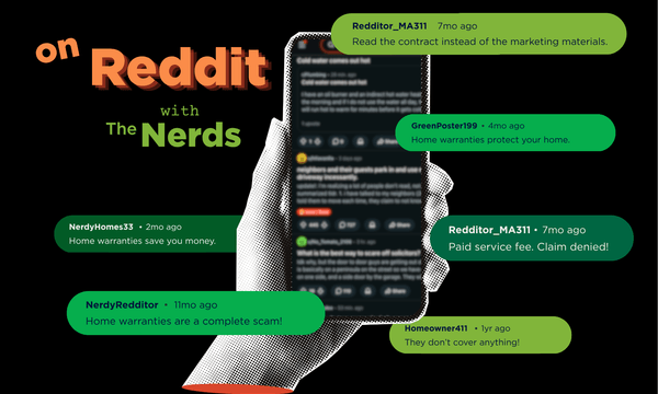 A stylized graphic on a black background featuring a halftoned hand holding a smartphone displaying the Reddit app. Surrounding the phone are green speech bubbles with comments about home warranties, such as "Home warranties are a complete scam!" and "Read the contract instead of the marketing materials." The top-left text reads "on Reddit with The Nerds."